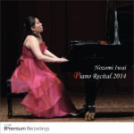 Nozomi Iwai Piano Recital 2014 岩井のぞみ
